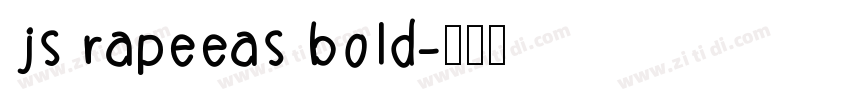 js rapeeas bold字体转换
